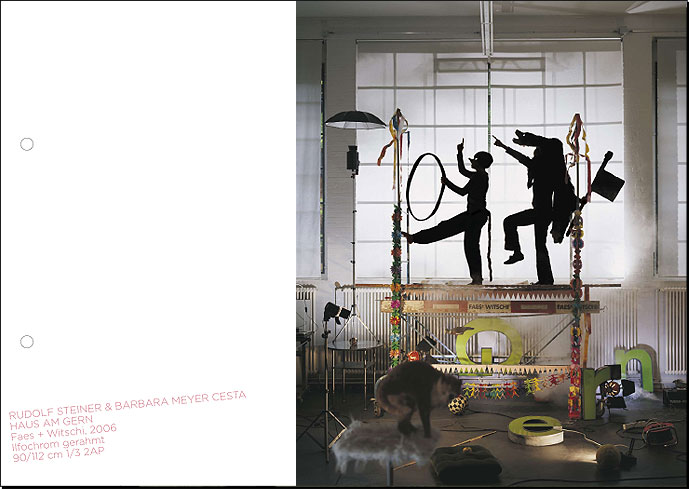 IST DAS FISCHLI WEISS? Klodin Erb und Eliane Rutishauser, Rudolf Steiner &Barbara Meyer Cesta HAUS AM GERN Faes + Witschi, 2006	 Ilfochrom gerahmt 90/112 cm 1/3 2AP